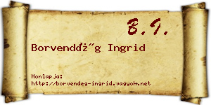 Borvendég Ingrid névjegykártya